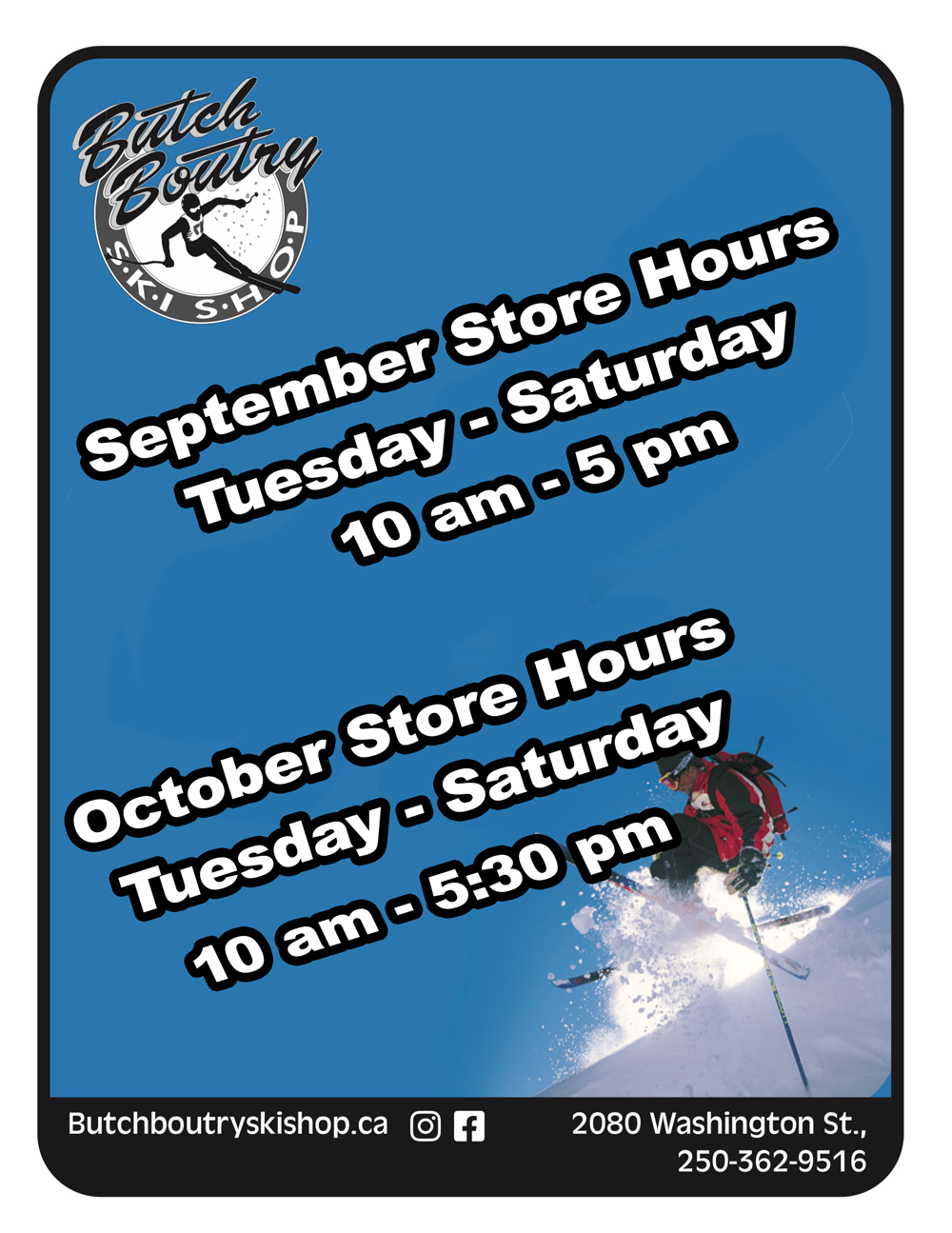 Butch Boutry Ski Shop - Grand Opening Sept 15th, 2026 Sept - October hours